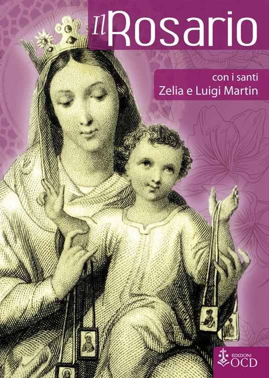 Il Rosario con i santi Zelia e Luigi Martin - copertina