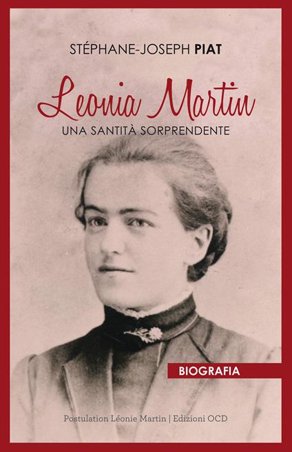 Leonia Martin. Una santità sorprendente - Stéphane Joseph Piat - copertina