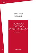 Quando l'attimo diventa tempo (Sonetti al nero)