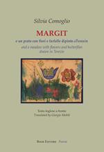 Margit. E un prato con fiori e farfalle dipinto a Teresìn. Testo inglese a fronte