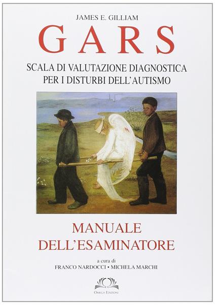 Gars. Scala di valutazione diagnostica - James E. Gilliam - copertina