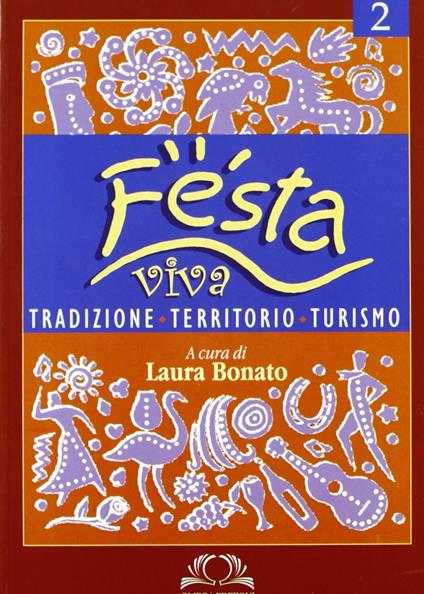 Festa viva. Vol. 2 - Laura Bonato - copertina