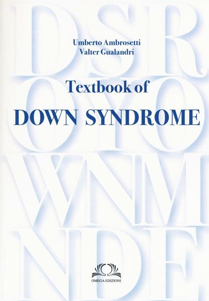 Textbook of Down syndrome - Umberto Ambrosetti,Valter Gualandri - copertina