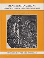 Benvenuto Cellini: opere non esposte e documenti notarili