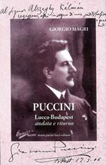 Puccini. Lucca-Budapest andata e ritorno