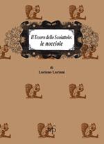 Il tesoro dello scoiattolo: le nocciole