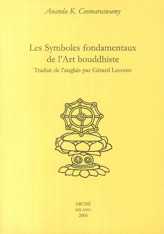 Les symboles fondamentaux de l'art bouddhiste - Ananda Kentish Coomaraswamy - copertina