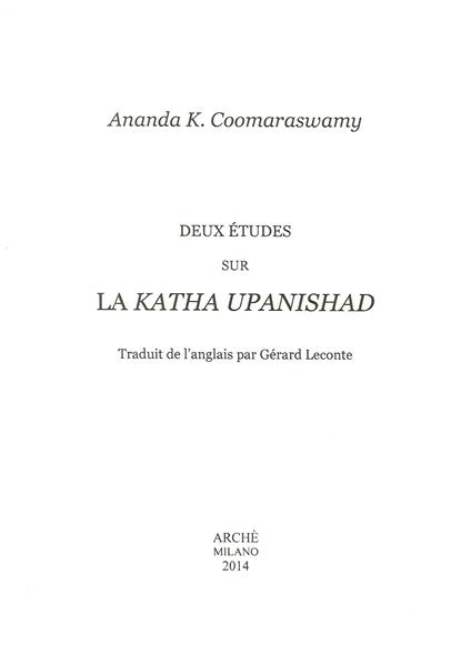 Deux études sur la Katha Upanishad - Ananda Kentish Coomaraswamy - copertina