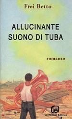 Allucinante suono di tuba