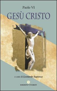 Gesù Cristo - Paolo VI - copertina