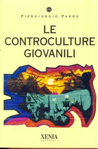 Le controculture giovanili - Piergiorgio Pardo - 3