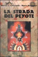 La strada del peyote