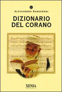 Dizionario del Corano - Alessandro Nangeroni - copertina