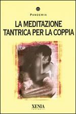 La meditazione tantrica per la coppia