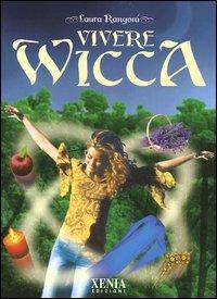 Vivere Wicca - Laura Rangoni - copertina