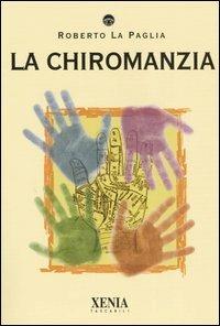 La chiromanzia - Roberto La Paglia - copertina