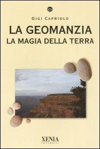 La geomanzia. La magia della terra - Gigi Capriolo - copertina