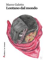 Lontano dal mondo