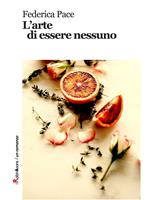 L'arte di essere nessuno