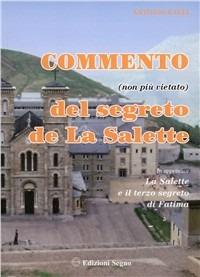 Commento non più vietato del segreto de La Salette - Antonio Galli - copertina