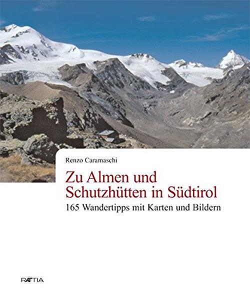 Zu Almen und Schutzhütten in Südtirol - Renzo Caramaschi - copertina