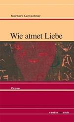 Wie atmet Liebe