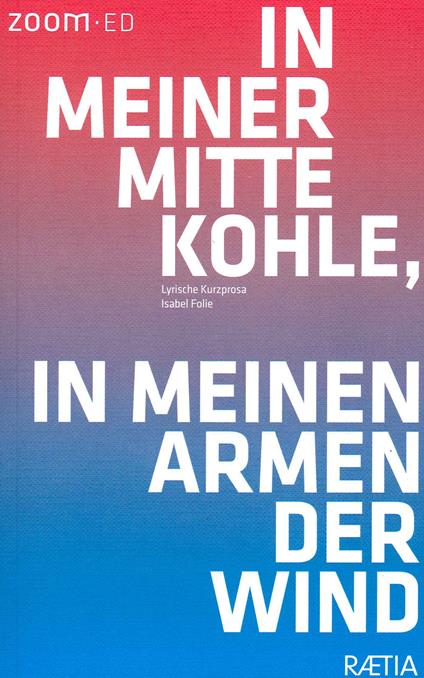 In meiner Mitte Kohle, in meinen Armen der Wind - Isabel Folie - copertina