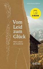 Vom Leid zum Glück