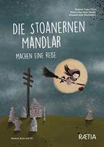 Die stoanernen mandlar