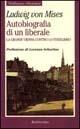 Autobiografia di un liberale. La grande Vienna contro lo statalismo