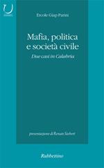 Mafia, politica e società civile. Due casi in Calabria
