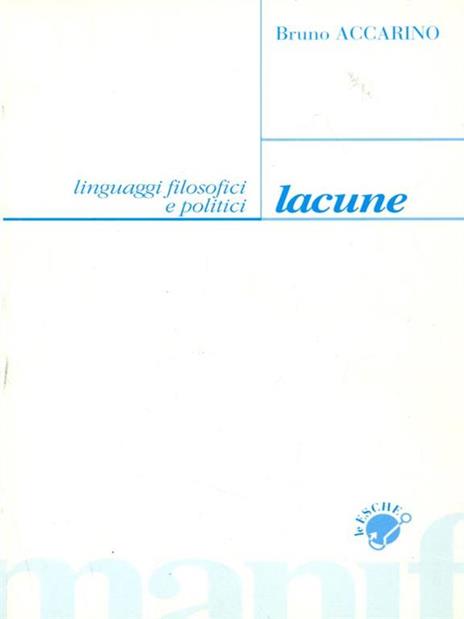 Lacune. Linguaggi filosofici e politici - Bruno Accarino - copertina