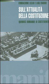 Sull'attualità della costituzione. Quindici domande ai costituenti - copertina