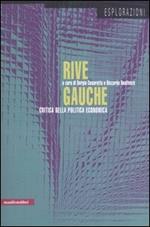 Rive gauche. Critica della politica economica