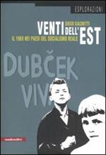 Venti dell'est. Il 1968 nei paesi del socialismo reale