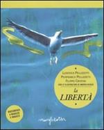 La libertà raccontata a ragazze e ragazzi