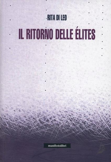 Il ritorno delle élites - Rita Di Leo - copertina