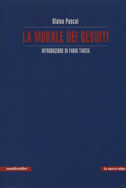 La morale dei gesuiti - Blaise Pascal - copertina