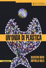 Un' onda di plastica