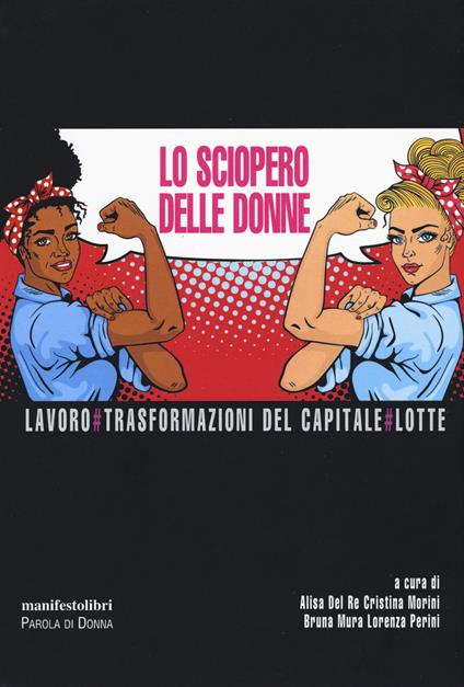 Lo sciopero delle donne. Lavoro # Trasformazioni del capitale # Lotte - copertina