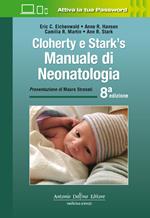 Cloherty e Stark's. Manuale di neonatologia