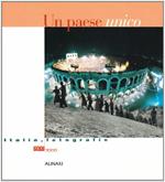 Un paese unico. Italia, fotografie 1900-2000. Ediz. illustrata