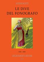 Le dive del fonografo: 1900-2000