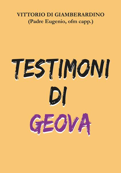 Testimoni di Geova - Vittorio Di Giamberardino - copertina