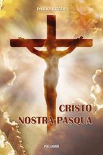 Cristo nostra Pasqua