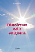 Dissolvenza nella religiosità