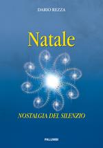 Natale. Nostalgia del silenzio