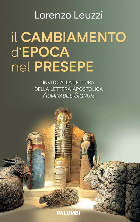 il cambiamento d'epoca nel presepe - Lorenzo Leuzzi - copertina