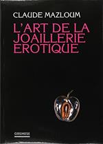 L' art de la joaillerie erotique