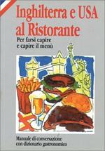 Inghilterra e Usa al ristorante